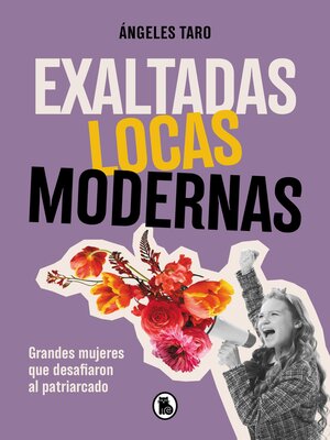 cover image of Exaltadas, locas, modernas